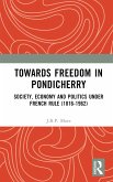 Towards Freedom in Pondicherry