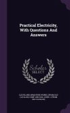 Practical Electricity, With Questions And Answers