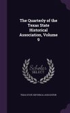 The Quarterly of the Texas State Historical Association, Volume 9