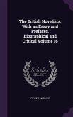 The British Novelists. With an Essay and Prefaces, Biographical and Critical Volume 16