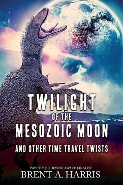 Twilight of the Mesozoic Moon - Harris, Brent A.