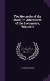 The Monarchs of the Main; Or, Adventures of the Buccaneers, Volume 3