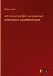 A dictionary of english synonymes and... - Bild 1