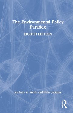 The Environmental Policy Paradox - Smith, Zachary A; Jacques, Peter