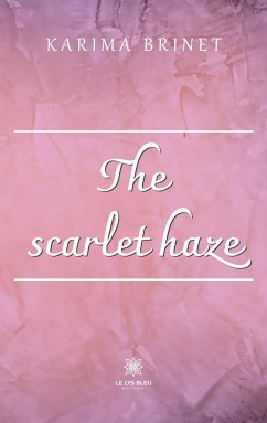 The scarlet haze - Karima, Brinet
