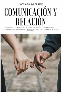 Comunicación y relación - González, Santiago