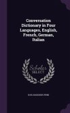 Conversation Dictionary in Four Languages, English, French, German, Italian