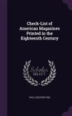 Check-List of American Magazines Printed in the Eighteenth Century