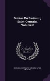 Soirées Du Faubourg Saint-Germain, Volume 2