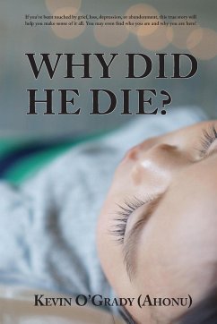 Why Did He Die? - O'Grady (Ahonu), Kevin