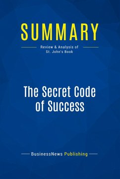 Summary: The Secret Code of Success - Businessnews Publishing