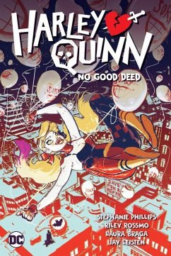 Harley Quinn Vol. 1: No Good Deed - Phillips, Stephanie Nicole; Rossmo, Riley