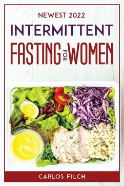 NEWEST 2022 INTERMITTENT FASTING FOR WOMEN - Carlos Filch