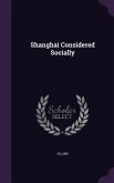 Shanghai Considered Socially