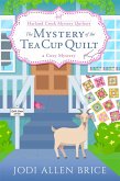 The Mystery of the Tea Cup Quilt (The Harland Creek Mystery Quilters, #1) (eBook, ePUB)