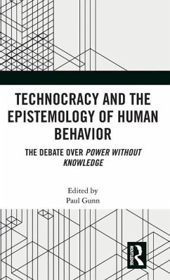 Technocracy and the Epistemology of Human Behavior