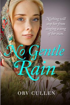 No Gentle Rain - Cullen, Orv