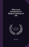 Plato as an Introduction to Modern Criticism of Life