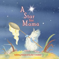 A Star for Mama - Kwok, Ashling