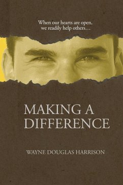 Making a Difference - Harrison, Wayne Douglas