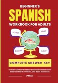 The Beginner's Spanish Language Learning Workbook for Adults