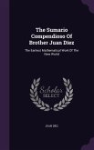 The Sumario Compendioso Of Brother Juan Díez: The Earliest Mathematical Work Of The New World