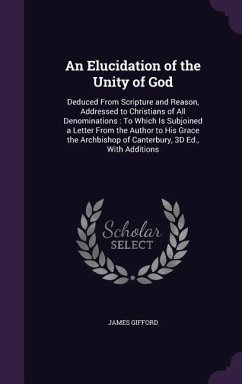 An Elucidation of the Unity of God - Gifford, James