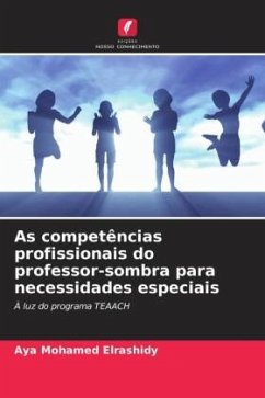 As competências profissionais do professor-sombra para necessidades especiais - Mohamed Elrashidy, Aya
