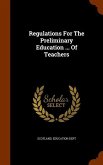 Regulations For The Preliminary Education ... Of Teachers