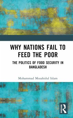 Why Nations Fail to Feed the Poor - Islam, Mohammad Mozahidul