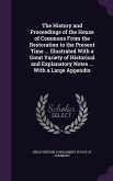 The History and Proceedings of the House of Commons From the Restoration to the Present Time ... Illustrated With a Great Variety of Historical and Ex