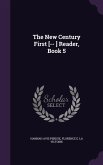 The New Century First [-- ] Reader, Book 5