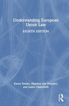 Understanding European Union Law - Davies, Karen; van Munster, Maarten; Dusterhoft, Isabel (The Hague University of Applied Sciences, The Ne