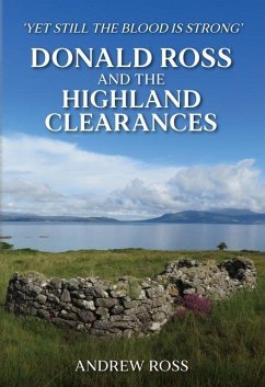 Donald Ross and the Highland Clearances - Ross, Andrew