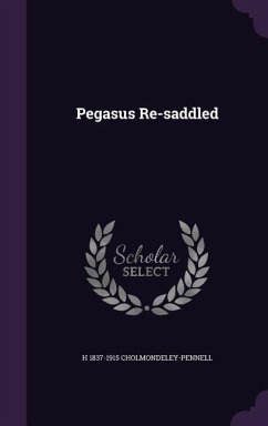 Pegasus Re-saddled - Cholmondeley-Pennell, H.