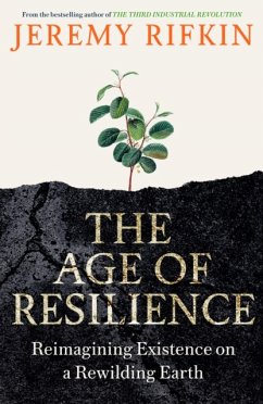 The Age of Resilience - Rifkin, Jeremy