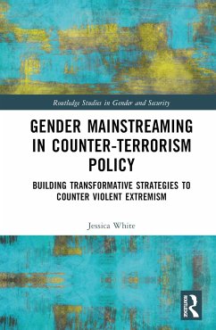 Gender Mainstreaming in Counter-Terrorism Policy - White, Jessica