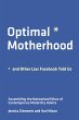 Optimal Motherhood and Other Lies... - Bild 1