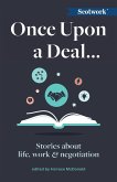 Once Upon a Deal... Once Upon a Deal...