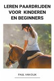 Leren Paardrijden voor Kinderen en Beginners