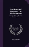 The Shores And Islands Of The Mediterranean
