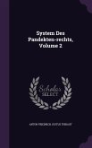 System Des Pandekten-rechts, Volume 2