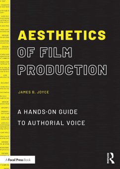 Aesthetics of Film Production - Joyce, James B. (Montana State University - School of Film and Photo