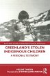 Greenland's Stolen Indigenous Children - Bild 1