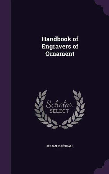 Handbook of Engravers of Ornament Handbook of Engravers of Ornament