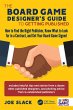 The Board Game Designer's Guide to... - Bild 1
