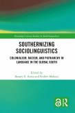 Southernizing Sociolinguistics