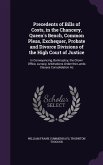 Precedents of Bills of Costs, in the Chancery, Queen's Bench, Common Pleas, Exchequer, Probate and Divorce Divisions of the High Court of Justice