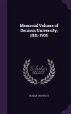 Memorial Volume of Denison University, 1831-1906