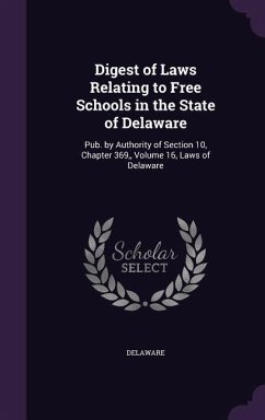 Cover Digest of Laws Relating to Free Schools in the State of Delaware